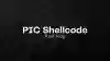 PIC shellcode: The Rust Way