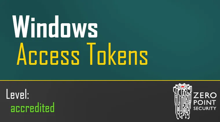 Windows Access Tokens